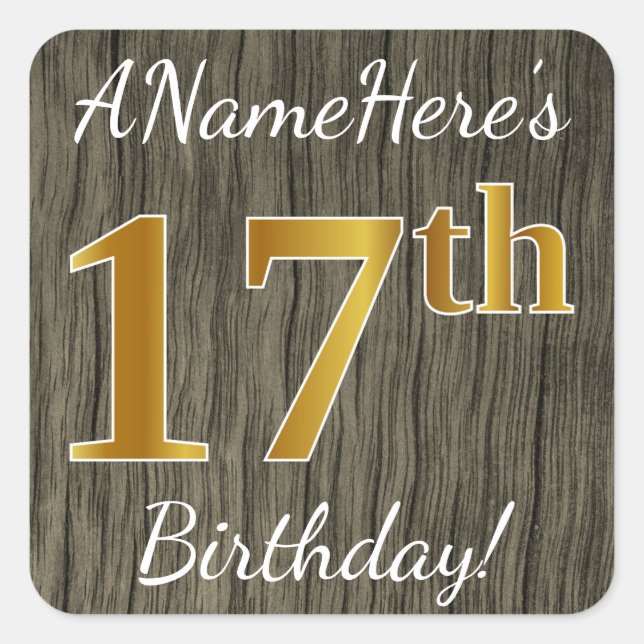 Faux Wood, Faux Gold 17th Birthday + Custom Name Square Sticker (Front)