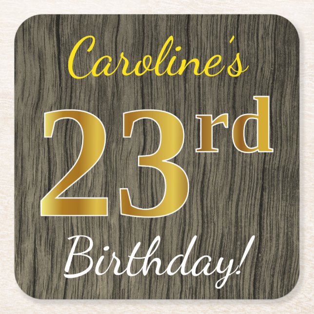 Faux Wood, Faux Gold 23rd Birthday + Custom Name Square Paper Coaster (Front)