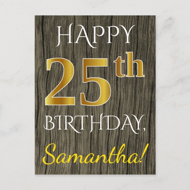 Faux Wood, Faux Gold 25th Birthday + Custom Name Postcard (Front)