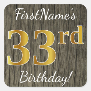 Faux Wood, Faux Gold 33rd Birthday + Custom Name Square Sticker