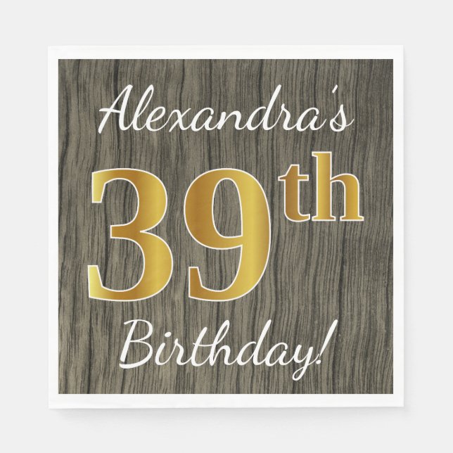 Faux Wood, Faux Gold 39th Birthday + Custom Name Napkin (Front)