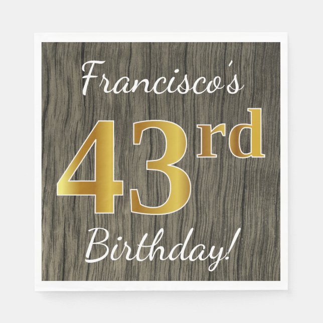 Faux Wood, Faux Gold 43rd Birthday + Custom Name Napkin (Front)