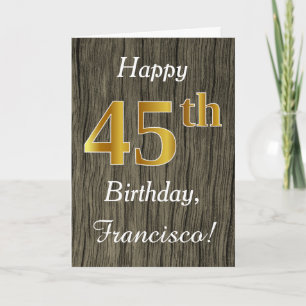 Faux Wood, Faux Gold 45th Birthday + Custom Name Card