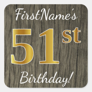 Faux Wood, Faux Gold 51st Birthday + Custom Name Square Sticker