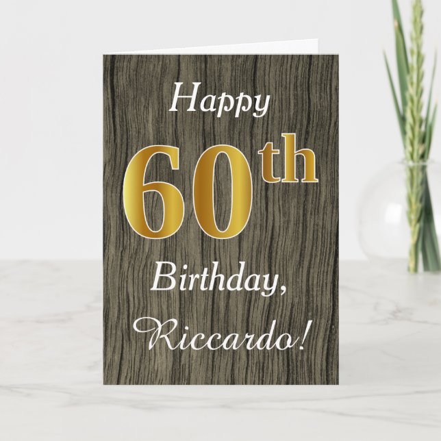 Faux Wood, Faux Gold 60th Birthday + Custom Name Card (Front)