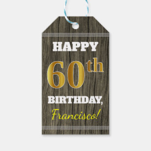 Faux Wood, Faux Gold 60th Birthday + Custom Name Gift Tags