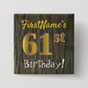 Faux Wood, Faux Gold 61st Birthday + Custom Name 15 Cm Square Badge