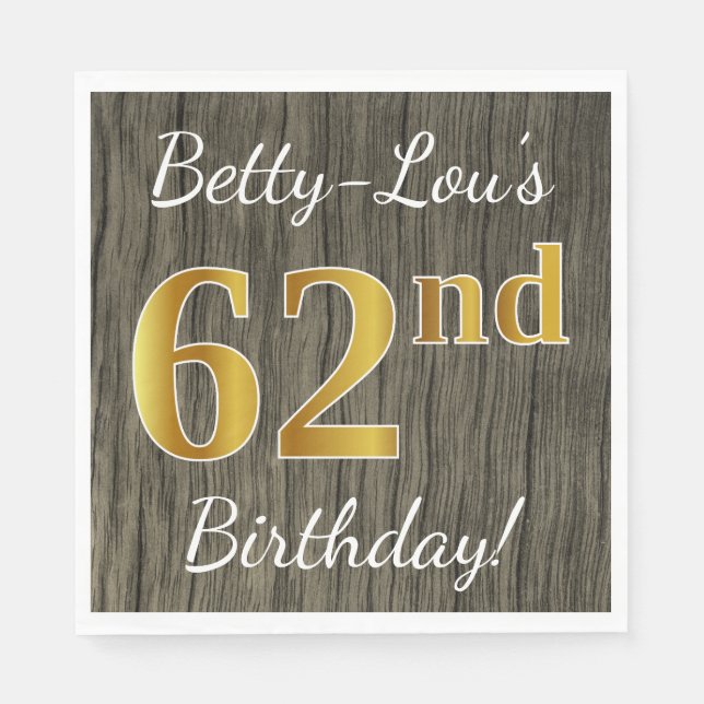 Faux Wood, Faux Gold 62nd Birthday + Custom Name Napkin (Front)