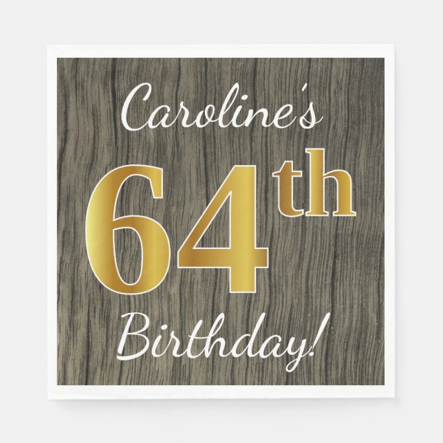 Faux Wood, Faux Gold 64th Birthday + Custom Name Napkin (Front)