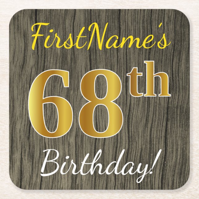 Faux Wood, Faux Gold 68th Birthday + Custom Name Square Paper Coaster (Front)