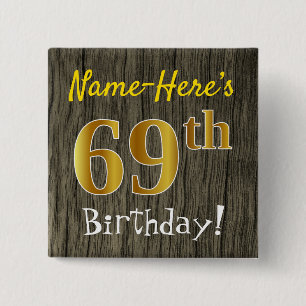 Faux Wood, Faux Gold 69th Birthday + Custom Name 15 Cm Square Badge