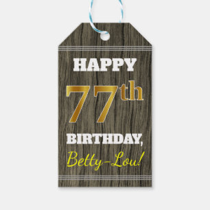 Faux Wood, Faux Gold 77th Birthday + Custom Name Gift Tags