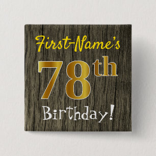 Faux Wood, Faux Gold 78th Birthday + Custom Name 15 Cm Square Badge