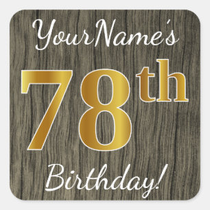 Faux Wood, Faux Gold 78th Birthday + Custom Name Square Sticker