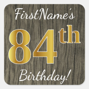 Faux Wood, Faux Gold 84th Birthday + Custom Name Square Sticker