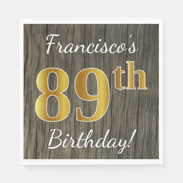 Faux Wood, Faux Gold 89th Birthday + Custom Name Napkin (Front)