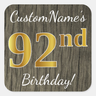 Faux Wood, Faux Gold 92nd Birthday + Custom Name Square Sticker