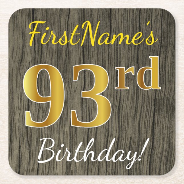 Faux Wood, Faux Gold 93rd Birthday + Custom Name Square Paper Coaster (Front)
