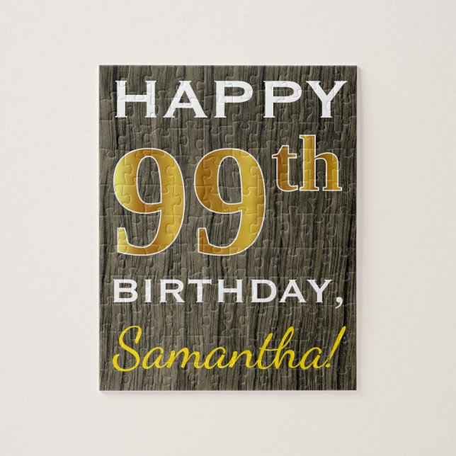 Faux Wood, Faux Gold 99th Birthday + Custom Name Jigsaw Puzzle (Vertical)