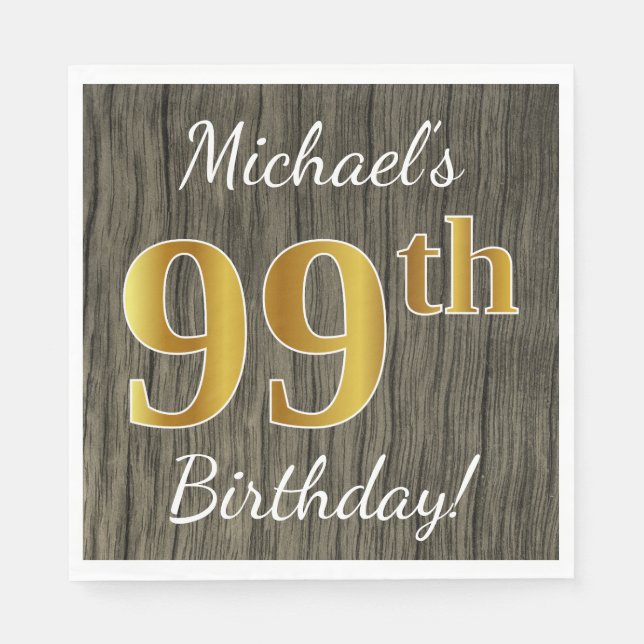 Faux Wood, Faux Gold 99th Birthday + Custom Name Napkin (Front)