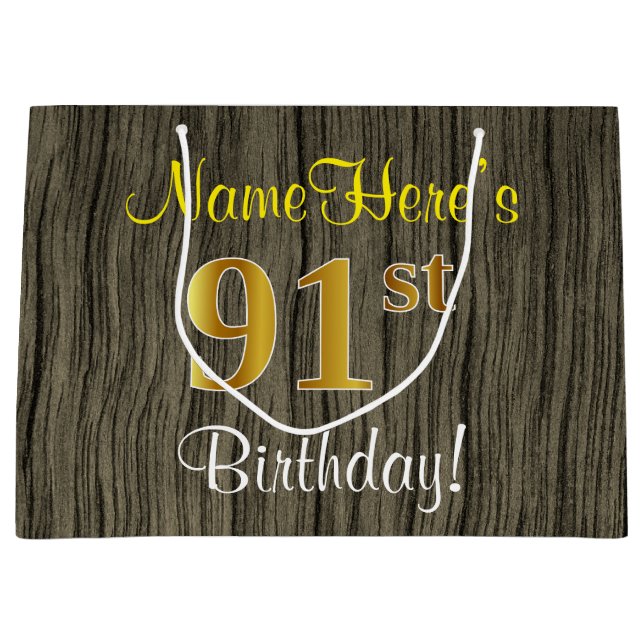 Faux Wood Look, Faux Gold 91st Birthday + Name Large Gift Bag (Front)