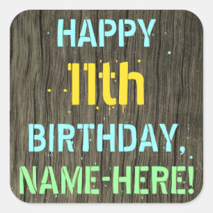 Faux Wood, Painted Text Look, 11th Birthday + Name Square Sticker