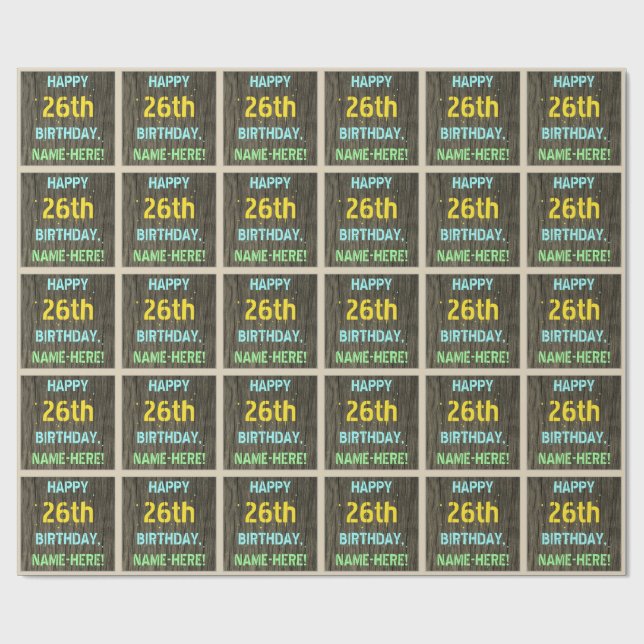 Faux Wood, Painted Text Look, 26th Birthday + Name Wrapping Paper (Flat)