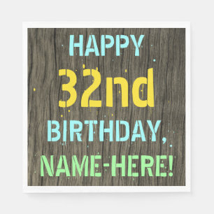 Faux Wood, Painted Text Look, 32nd Birthday + Name Napkin
