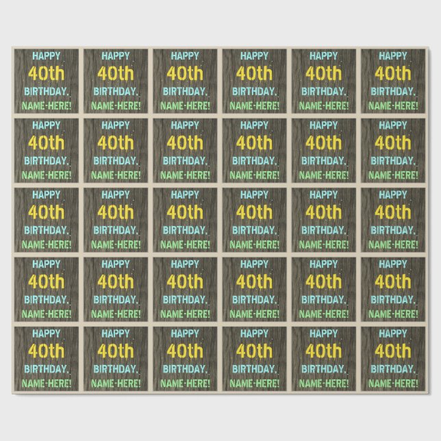 Faux Wood, Painted Text Look, 40th Birthday + Name Wrapping Paper (Flat)