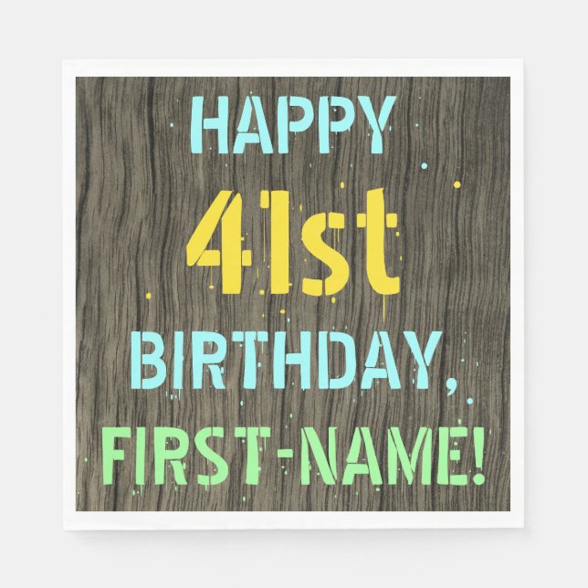 Faux Wood, Painted Text Look, 41st Birthday + Name Napkin (Front)