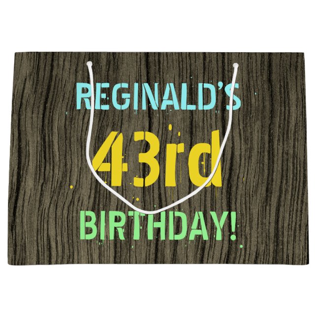 Faux Wood, Painted Text Look, 43rd Birthday + Name Large Gift Bag (Front)