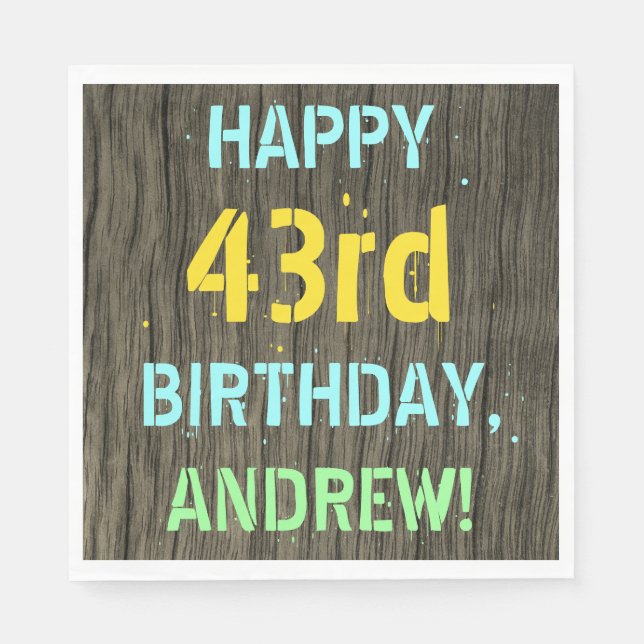 Faux Wood, Painted Text Look, 43rd Birthday + Name Napkin (Front)