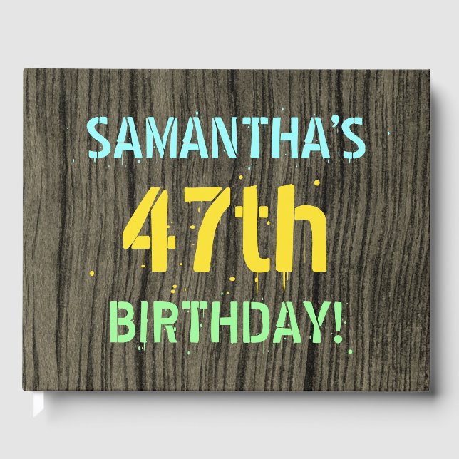 Faux Wood, Painted Text Look, 47th Birthday + Name Guest Book (Front)