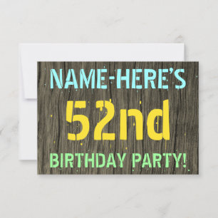 Faux Wood, Painted Text Look, 52nd Birthday + Name Invitation