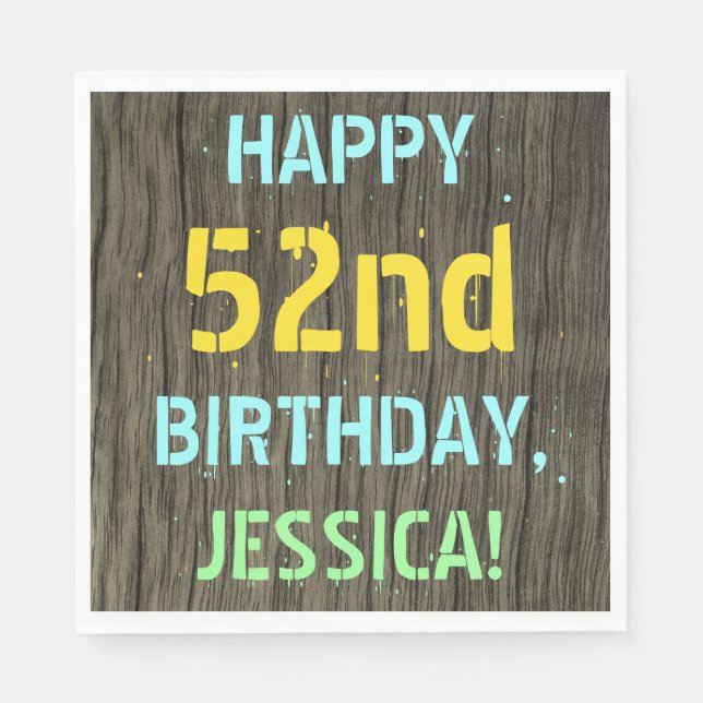 Faux Wood, Painted Text Look, 52nd Birthday + Name Napkin (Front)