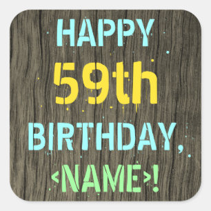 Faux Wood, Painted Text Look, 59th Birthday + Name Square Sticker