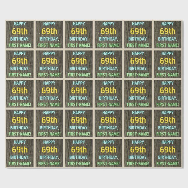 Faux Wood, Painted Text Look, 69th Birthday + Name Wrapping Paper (Flat)