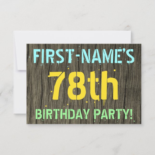 Faux Wood, Painted Text Look, 78th Birthday + Name Invitation (Front)