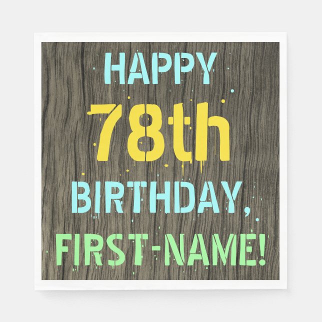 Faux Wood, Painted Text Look, 78th Birthday + Name Napkin (Front)