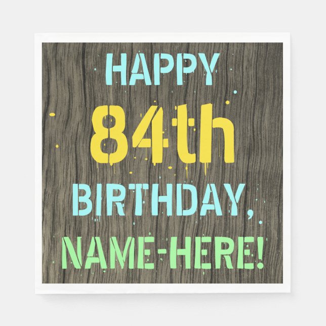 Faux Wood, Painted Text Look, 84th Birthday + Name Napkin (Front)