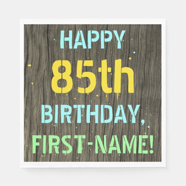 Faux Wood, Painted Text Look, 85th Birthday + Name Napkin (Front)