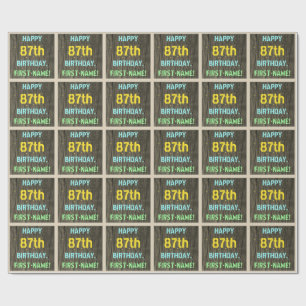 Faux Wood, Painted Text Look, 87th Birthday + Name Wrapping Paper