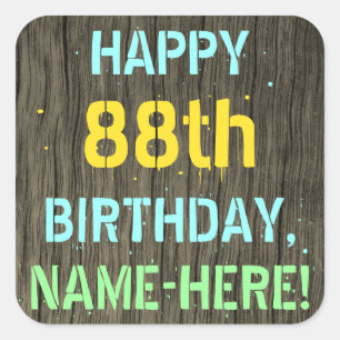 Faux Wood, Painted Text Look, 88th Birthday + Name Square Sticker