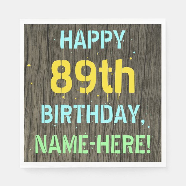 Faux Wood, Painted Text Look, 89th Birthday + Name Napkin (Front)