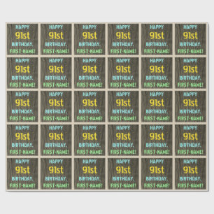 Faux Wood, Painted Text Look, 91st Birthday + Name Wrapping Paper