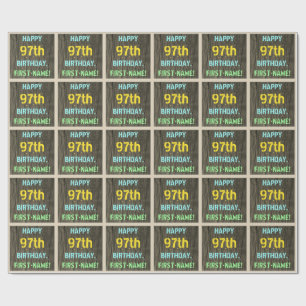 Faux Wood, Painted Text Look, 97th Birthday + Name Wrapping Paper