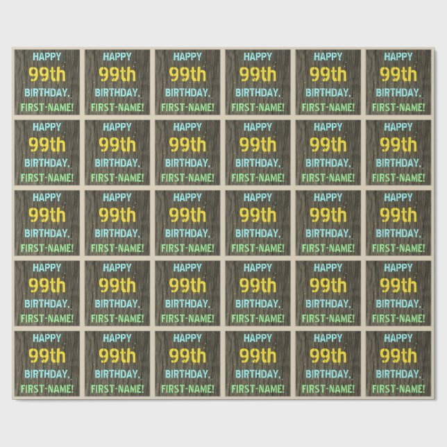 Faux Wood, Painted Text Look, 99th Birthday + Name Wrapping Paper (Flat)
