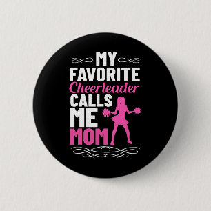Favorite Cheerleader Calls Me Mom Cheerleading Che 6 Cm Round Badge