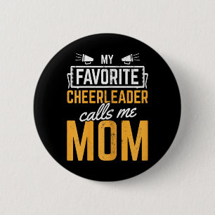 Favorite Cheerleader Calls Me Mom Cheerleading Mot 6 Cm Round Badge