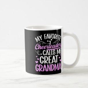 Favorite Cheerleader Great Grandma Cheer Great Gra Coffee Mug